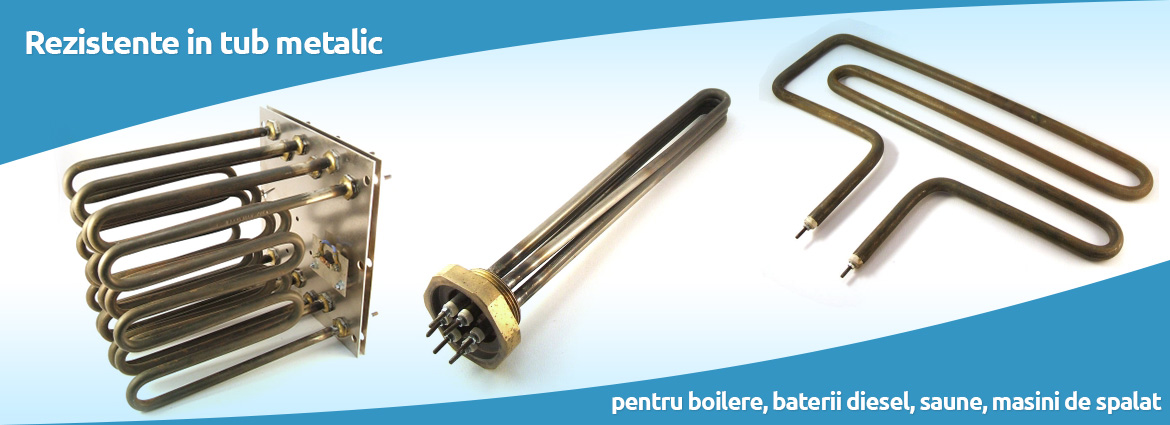 rezistente-tub-metalic-boilere-baterii-diesel-saune-masini-spalat